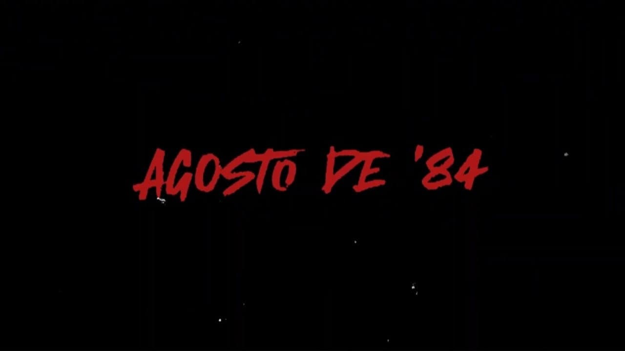 August of '84