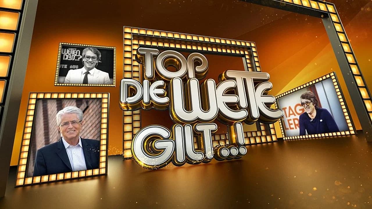 Top, die Wette gilt..!