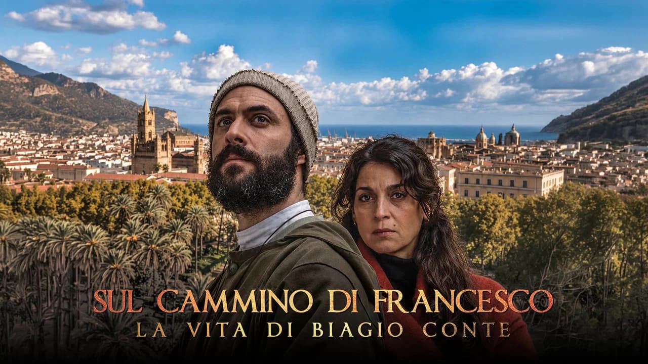 Sul cammino di Francesco - La vita di Biagio Conte