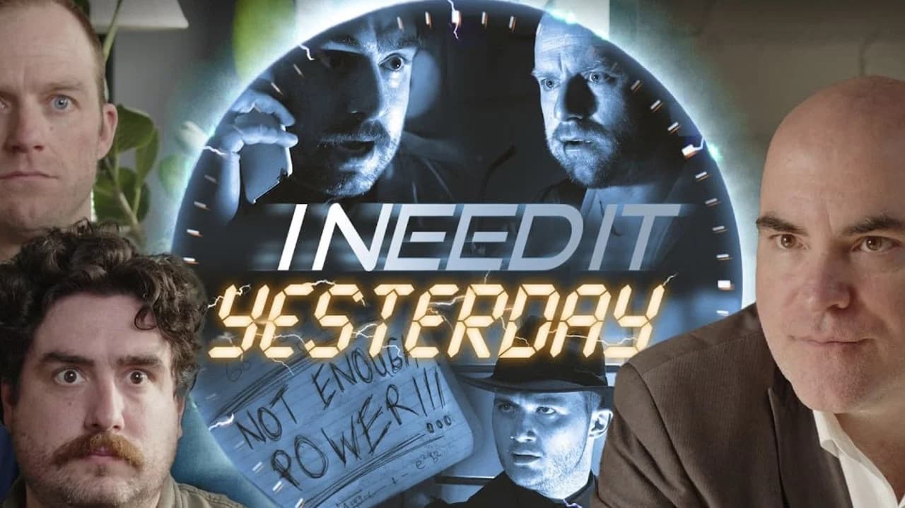 I Need It Yesterday
