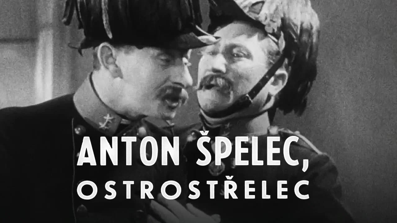 Anton Špelec, Sharp-Shooter