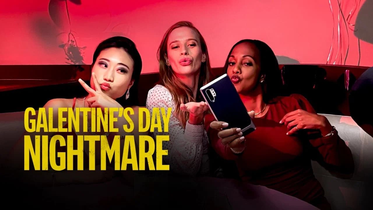 Galentine's Day Nightmare
