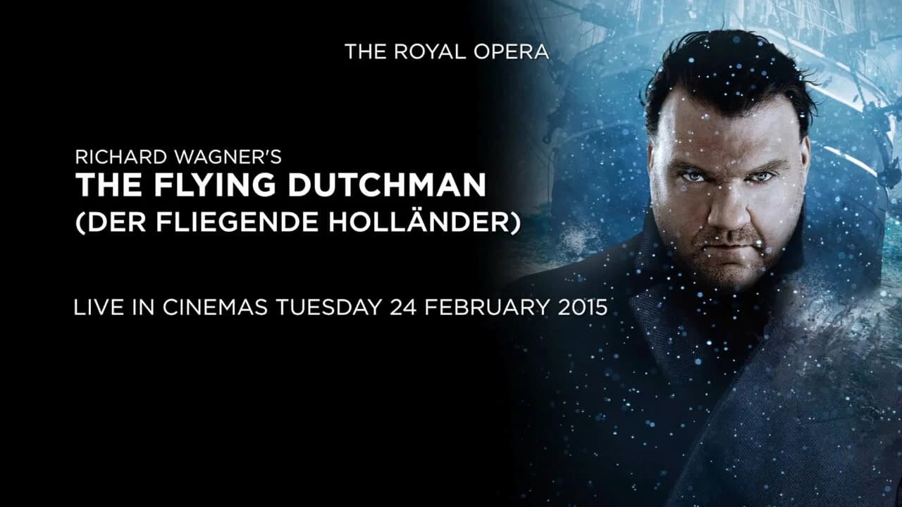 Der fliegende Holländer - Royal Opera House
