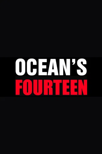 Ocean's Fourteen