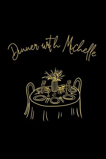 Dinner with Michelle