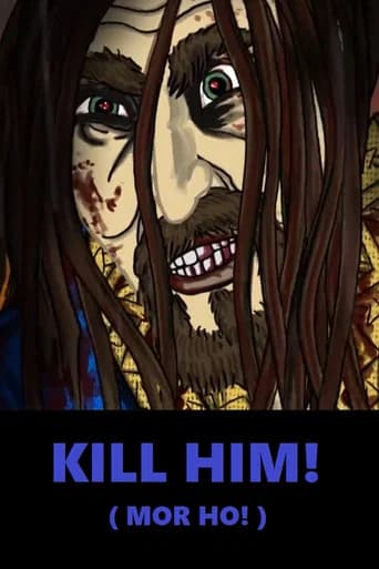 Kill Him!