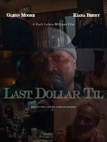 Last Dollar Til