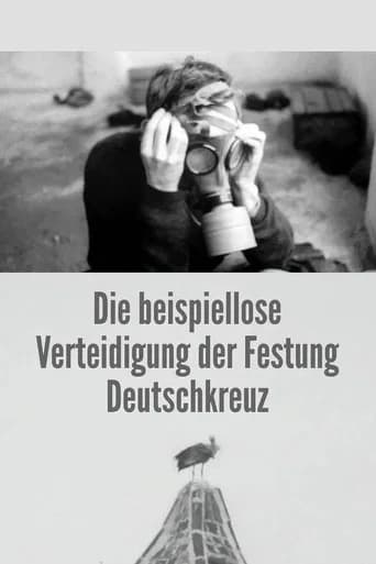 The Unprecedented Defence of the Fortress Deutschkreuz