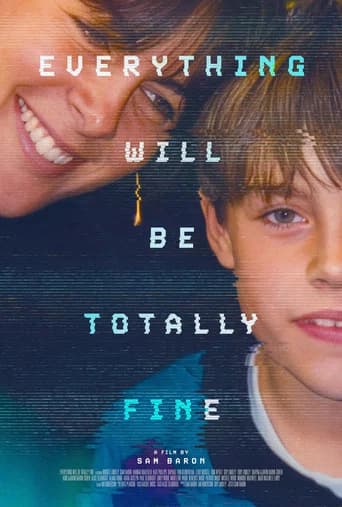 Everything Will Be Totally Fine