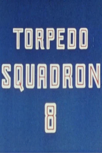 Torpedo Squadron 8