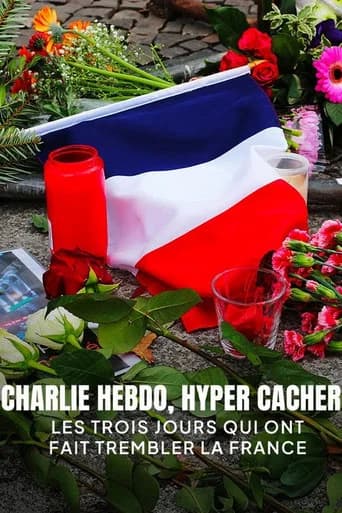 Charlie Hebdo, Hyper Cacher - Les Trois Jours qui ont fait Trembler la France