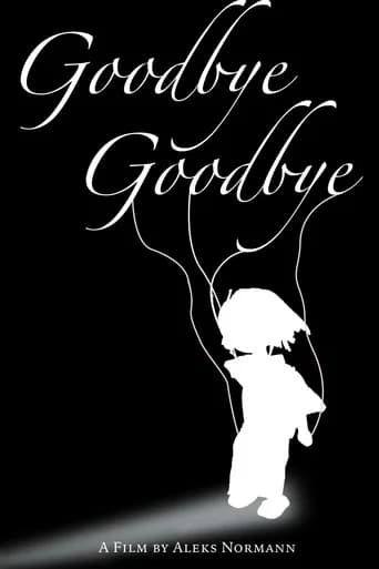 Goodbye, Goodbye