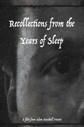 Recollections from the Years of Sleep