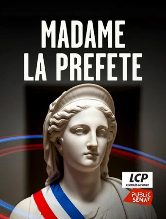Madame la Préfète