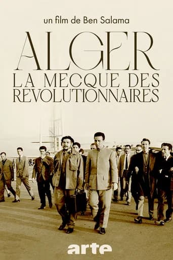 Algiers, the Mecca of Revolutionaries (1962-1974)