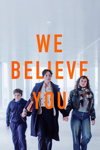 We Believe You