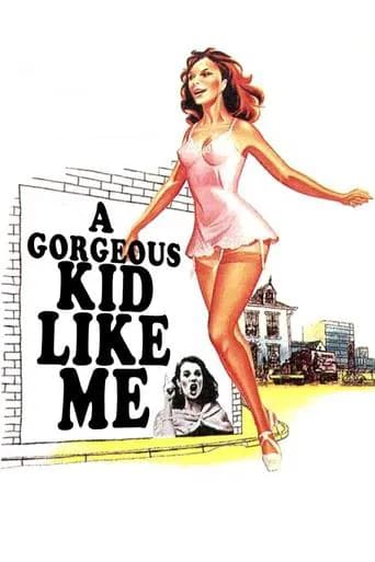 A Gorgeous Kid Like Me