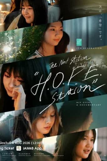 The Next Station : "H.O.P.E Station” Documentary of CGM48 5th Generation / CGM48