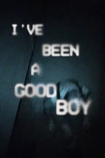 I've Been a Good Boy