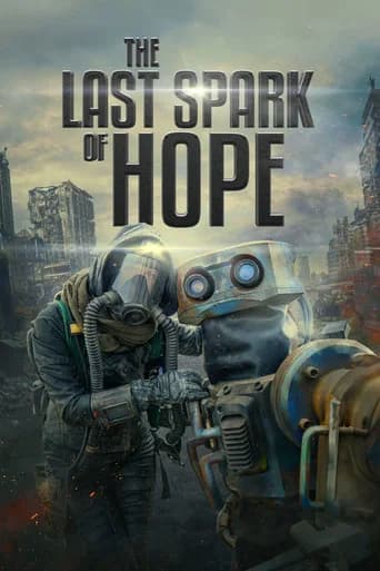 The Last Spark of Hope