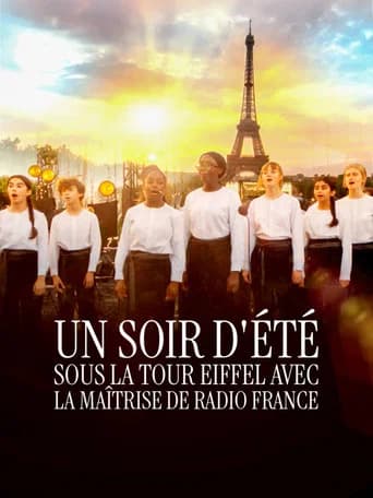 Un Soir d'Été sous la Tour Eiffel avec la Maîtrise de Radio France