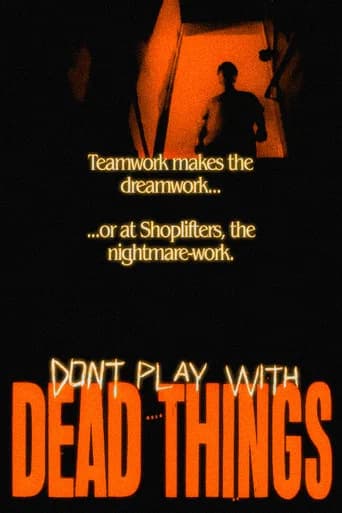 Don't Play With Dead Things