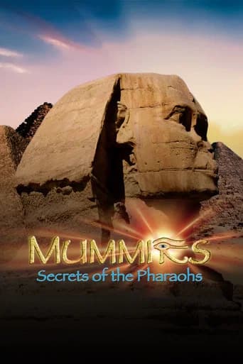Mummies: Secrets of the Pharaohs