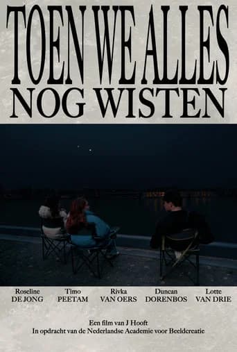 Toen we alles nog wisten