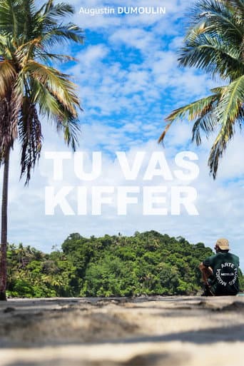 Tu vas kiffer