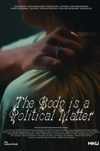The Body Is  A Political Matter