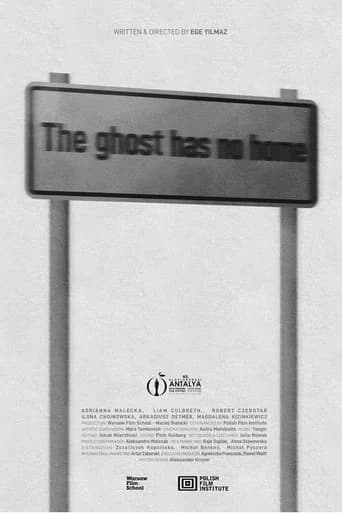 The Ghost Has No Home