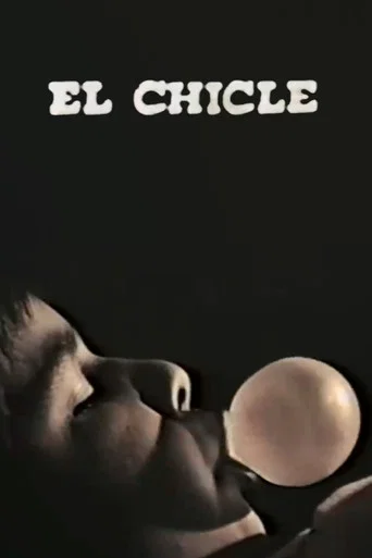 El Chicle
