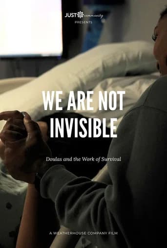 We Are Not Invisible: Doulas and the Work of Survival