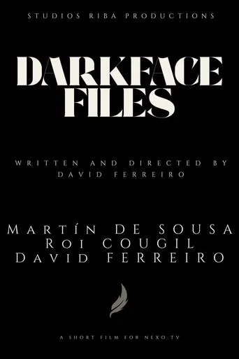 Darkface Files