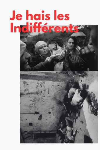 I hate the indifferent
