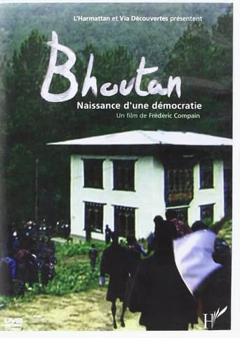 Bhoutan, la naissance d'une démocratie
