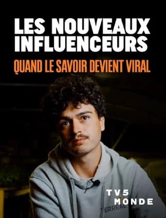 Les nouveaux influenceurs, quand le savoir devient viral