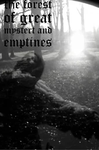 the forest of great mystery and emptiness