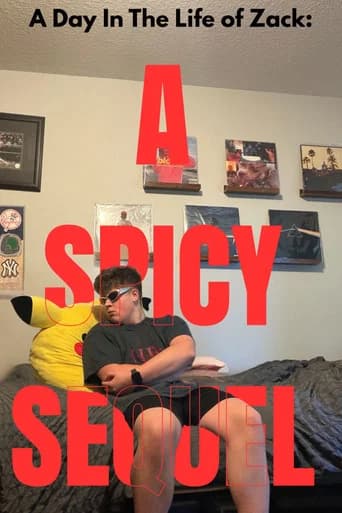 A Day In The Life Of Zack: A Spicy Sequel