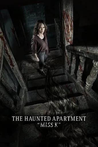 The Haunted Apartment: "Miss K"