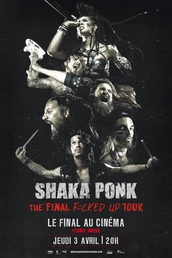 Shaka Ponk - The Final Fucked Up Tour