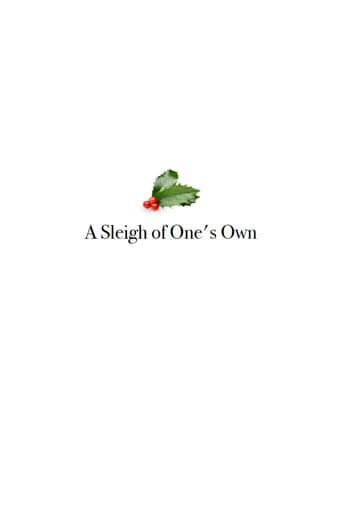 A Sleigh of One's Own
