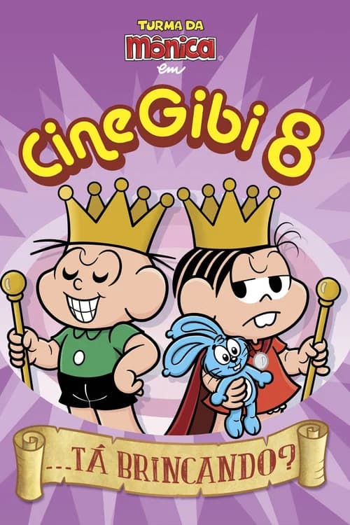 Turma da Mônica em Cine Gibi 8: ...Tá Brincando