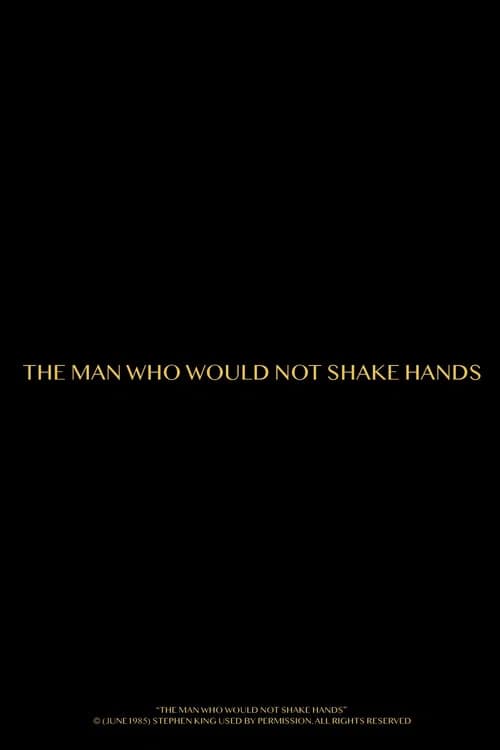 The Man Who Would Not Shake Hands