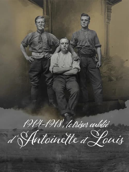 1914-1918, le trésor oublié d'Antoinette et Louis
