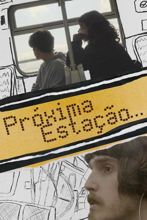 Próxima Estação...
