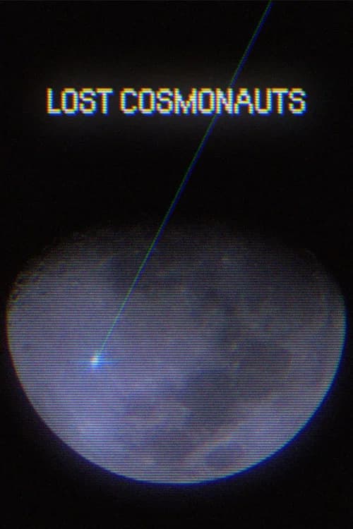 Lost Cosmonauts