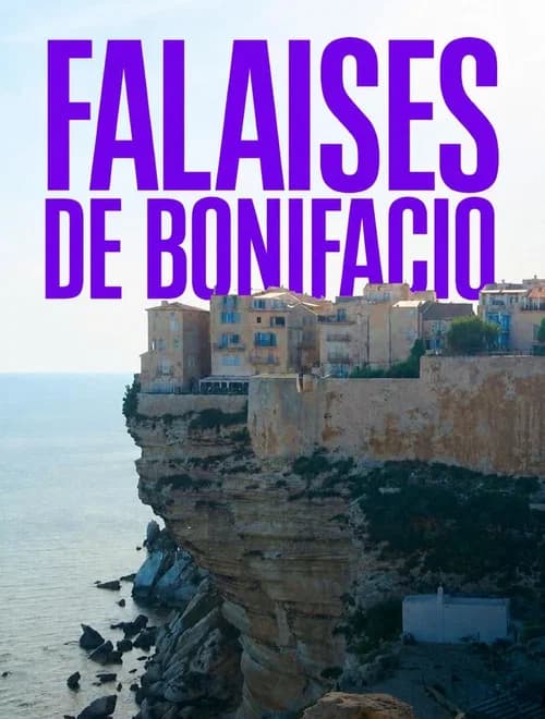 Falaises de Bonifacio : érosion inévitable ?