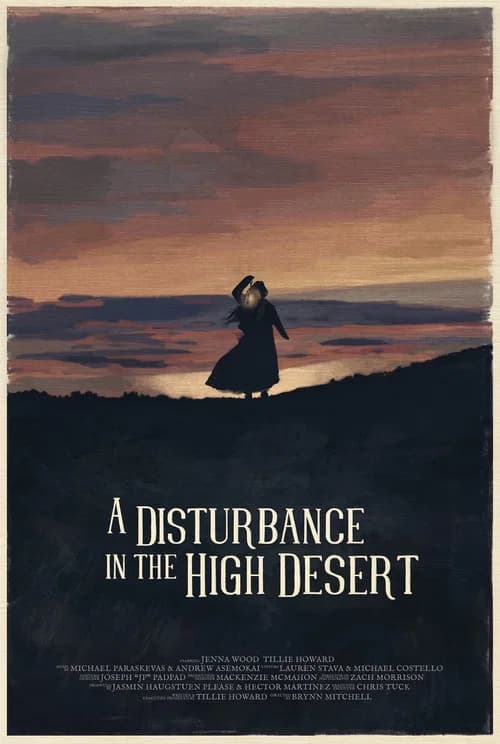 A Disturbance in the High Desert