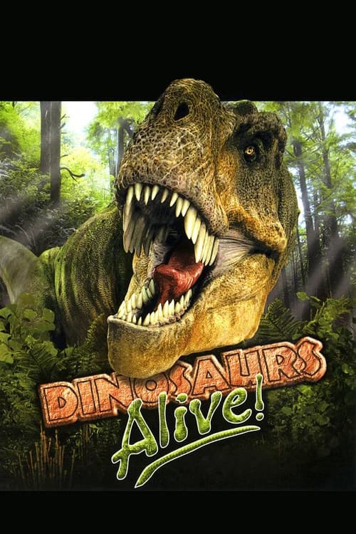 Dinosaurs Alive